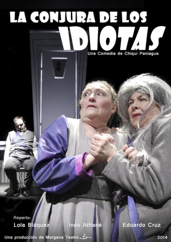 Cartel de Teatro: "La conjura de los idiotas"
