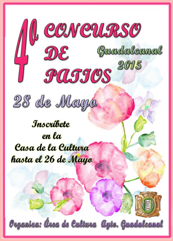 Cartel de 4º Concurso de Patios Guadalcanal 2015