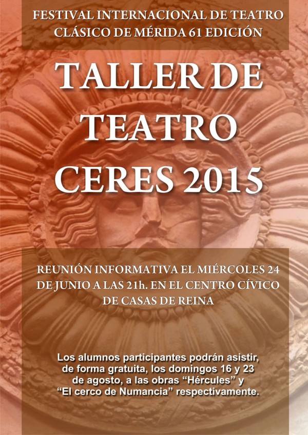 Cartel de Taller de Teatro CERES 2015 en Casa de Reina