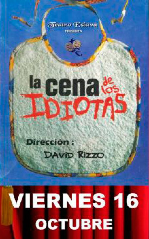 Cartel de Teatro - La Cena de los Idiotas