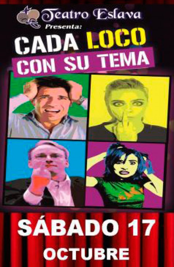 Cartel de Teatro - Cada Loco con su Tema 