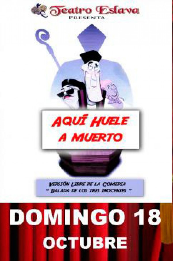 Cartel de Teatro - Aquí Huele a Muerto