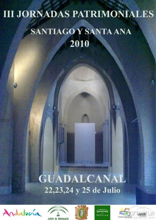 Guadalcanal celebra las III Jornadas Patrimoniales de Santiago y Santa Ana 