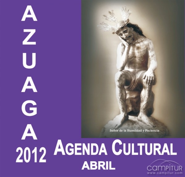 Agenda Cultural para el mes de abril en Azuaga 