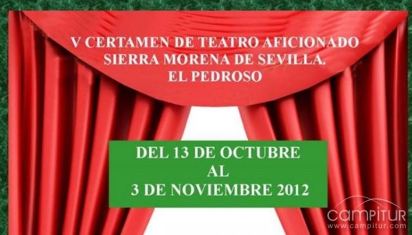 V Certamen de Teatro Aficionado Sierra Morena de Sevilla, El Pedroso 