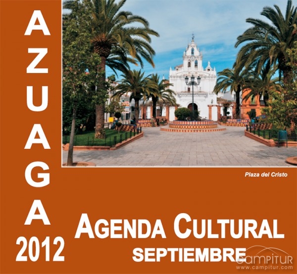 Agenda Cultural para el mes de septiembre en Azuaga 