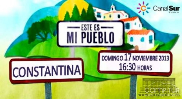 Constantina en “Este es mi pueblo” de Canal Sur Andalucía  