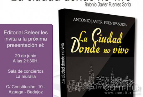 “La ciudad donde no vivo”, lo último de Antonio Fuentes