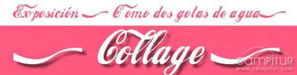 Collage “Como dos gotas de agua” en Villaharta 