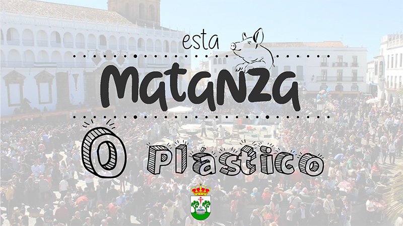 “0 plásticos” en la XXVI Fiesta de la Matanza de Llerena 