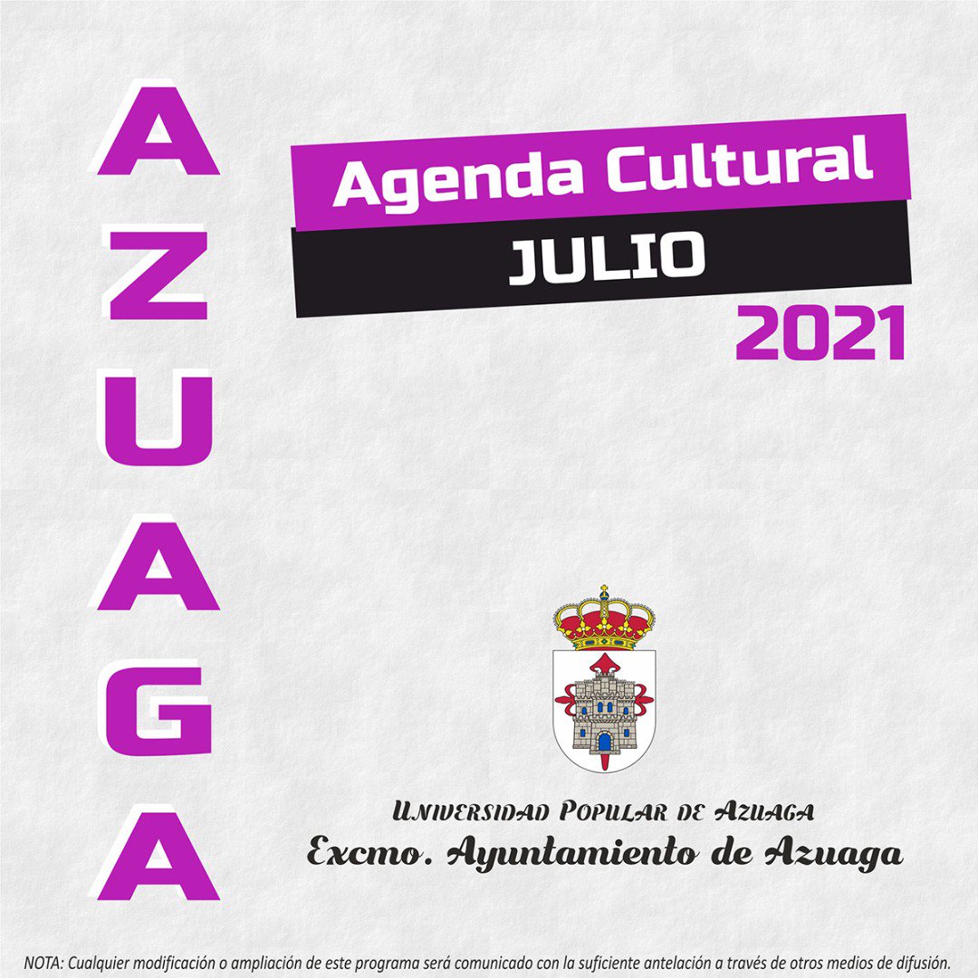 Agenda Cultural para el mes de julio en Azuaga 