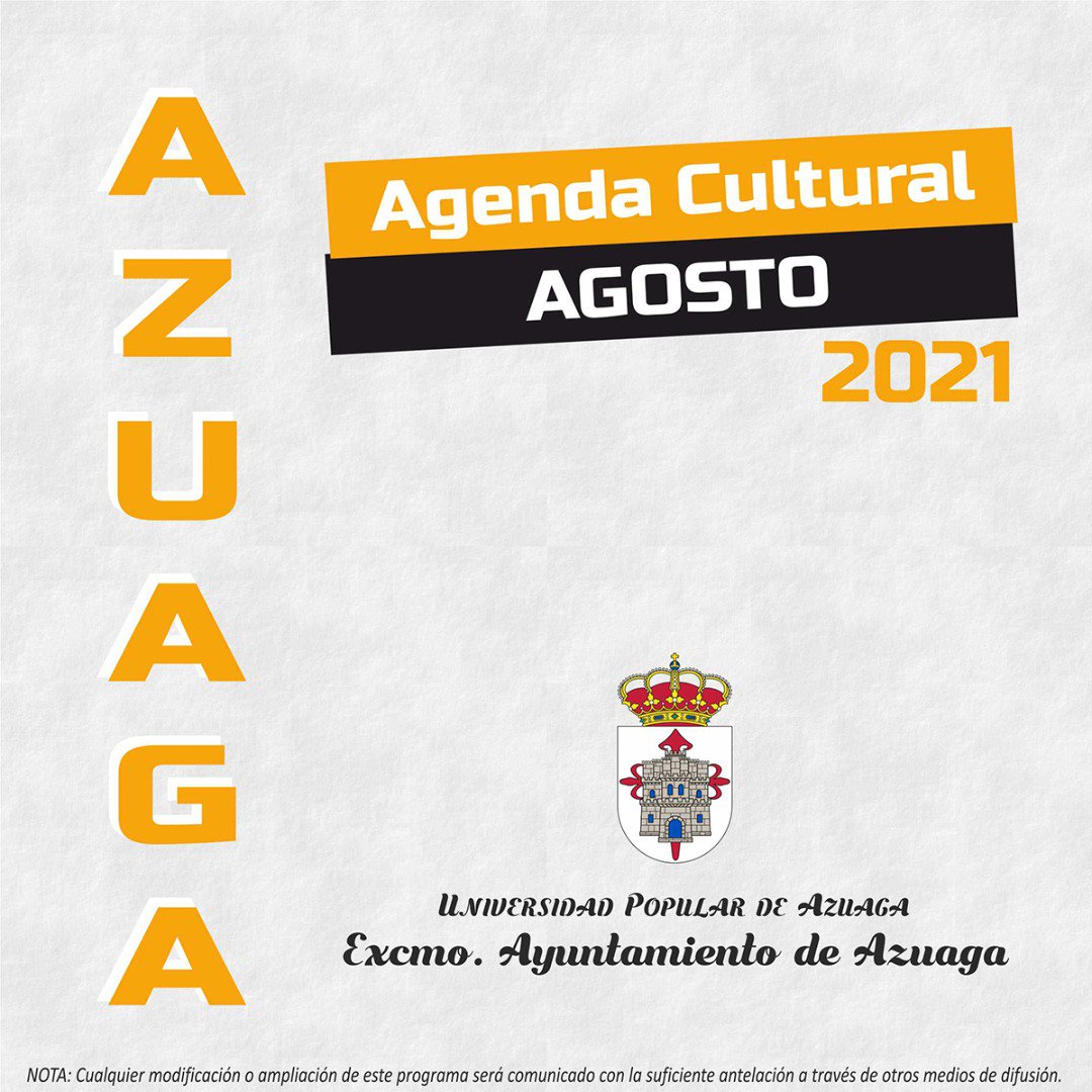 Agenda Cultural para el mes de agosto en Azuaga 