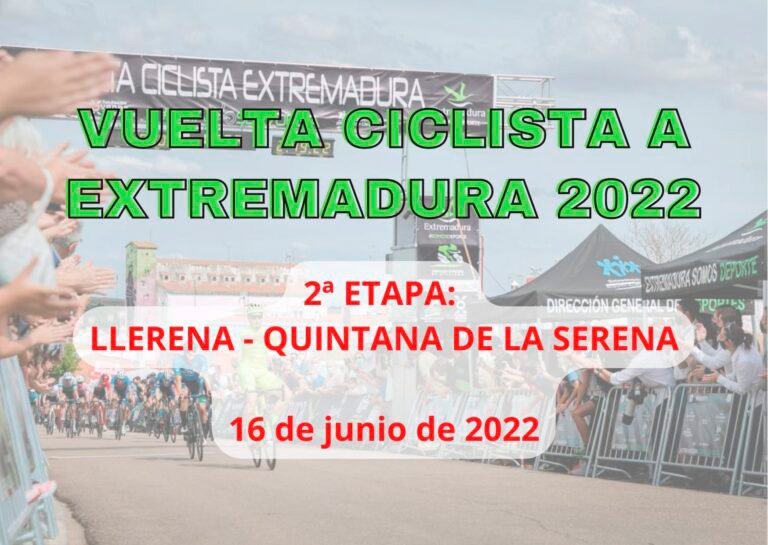 Llerena acogerá la salida de la 2ª etapa de la Vuelta Ciclista a Extremadura 2022 