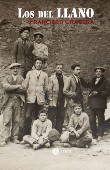 Publicación del nuevo libro "Los del Llano" de Francisco Grangera 