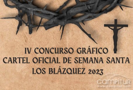 IV Concurso del Cartel Oficial de Semana Santa Los Blázquez 2023 