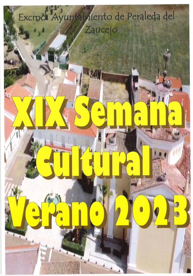 XIX Semana Cultural Verano 2023 en Peraleda del Zaucejo 