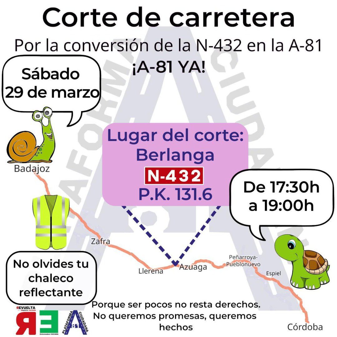 Nuevo corte de carretera el 29 de marzo en Berlanga para exigir la conversión de la N-432 en la autovía A-81  