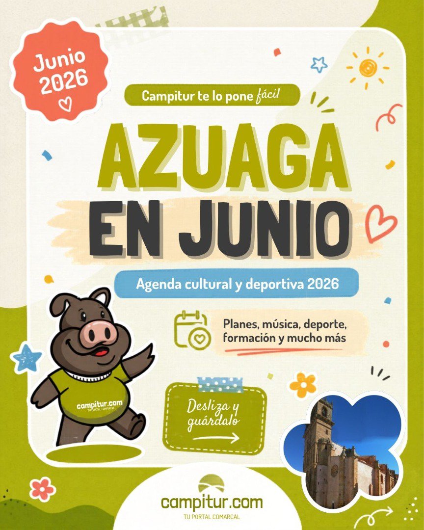 Azuaga llena junio de actividad