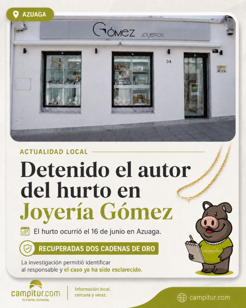 Detenido el autor del hurto en la Joyería Gómez de Azuaga