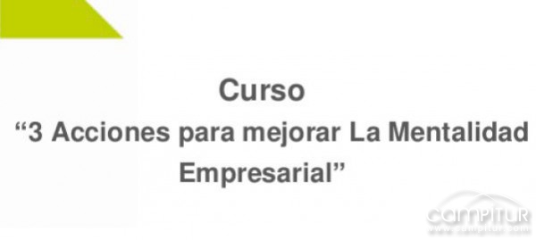 Curso en Fuente Obejuna para Mejorar la Mentalidad Empresarial 