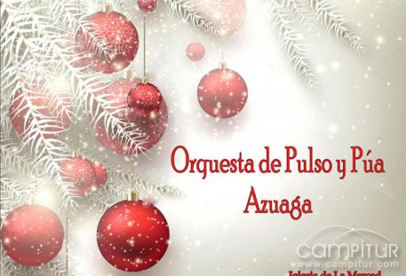 Conciertos de Navidad de la Orquesta de Pulso y Púa de Azuaga