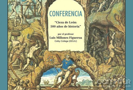 Conferencia “Cieza de León, 500 años de historia” en Llerena 