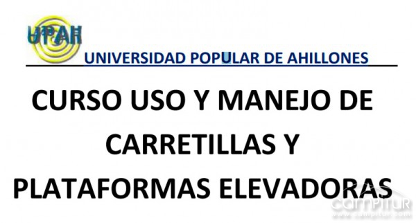 Curso de Uso y Manejo de Carretillas y Plataformas Elevadoras en Ahillones 