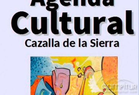 Agenda Cultural mes de julio en Cazalla de la Sierra  