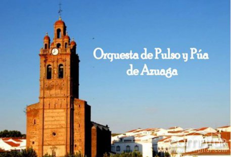 La Orquesta de Pulso y Púa de Azuaga en Valverde 